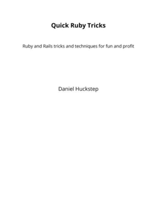 Quick Ruby Tricks