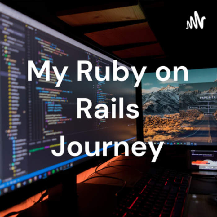 My Ruby on Rails Journey